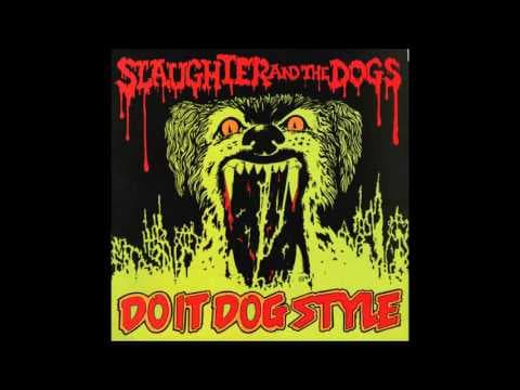 Miniatura del vídeo de SLAUGHTER AND THE DOGS