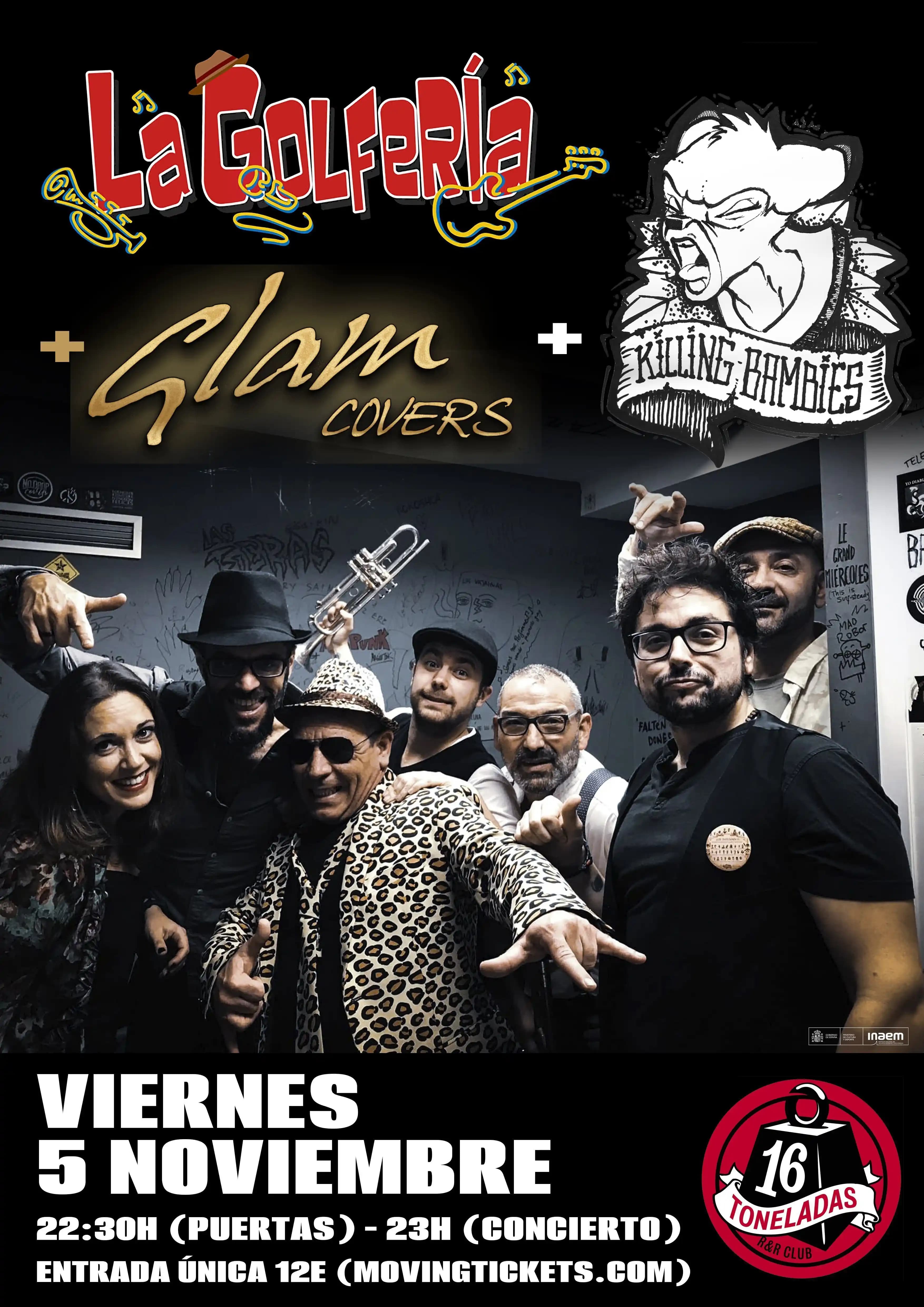 LA GOLFERÍA + GLAM COVERS + KILLING BAMBIES