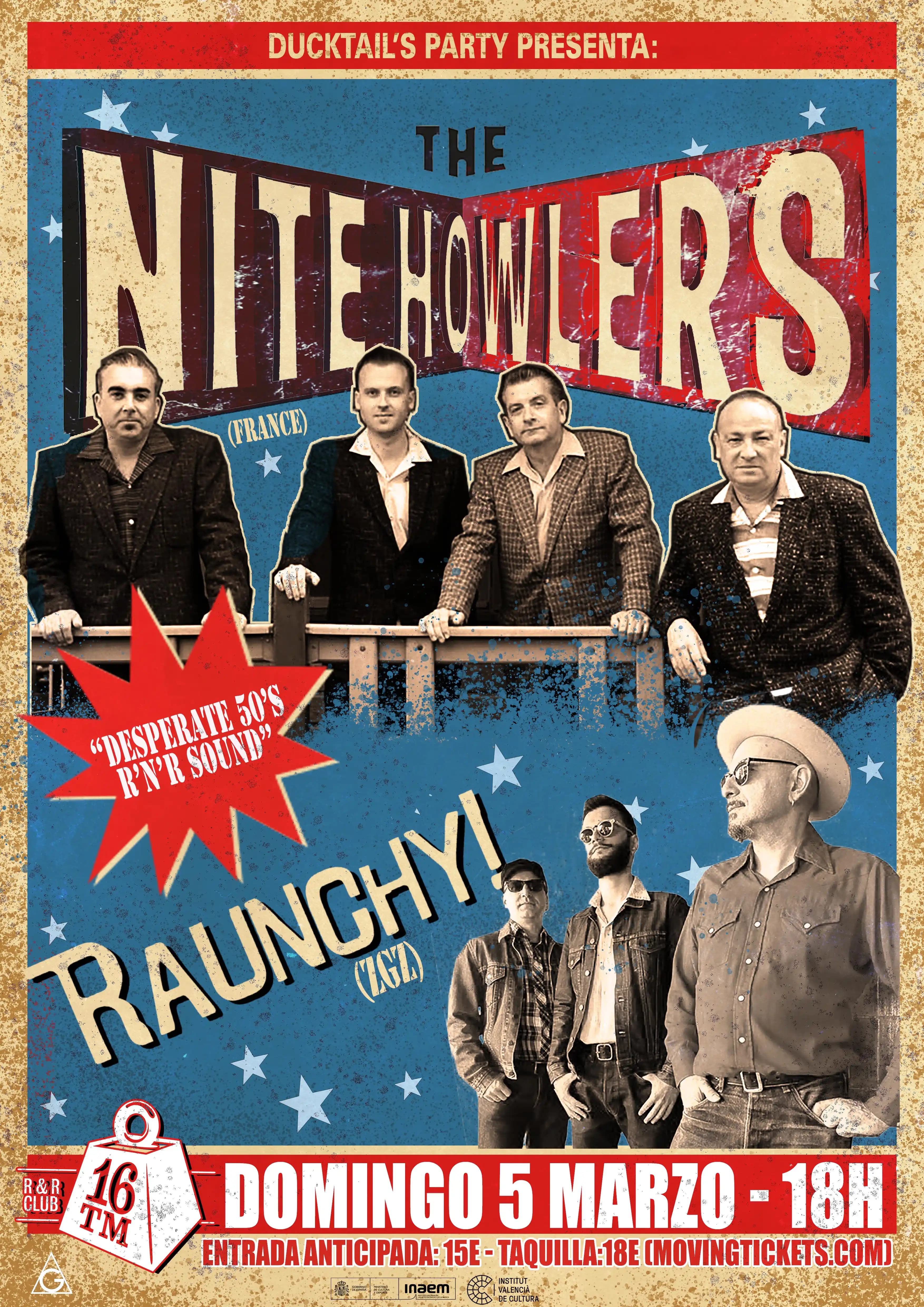 THE NITE HOWLERS + RAUNCHY!