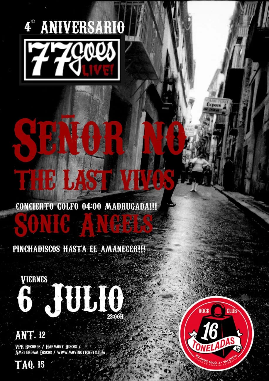 SEÑOR NO + THE LAST VIVOS + SONIC ANGELS