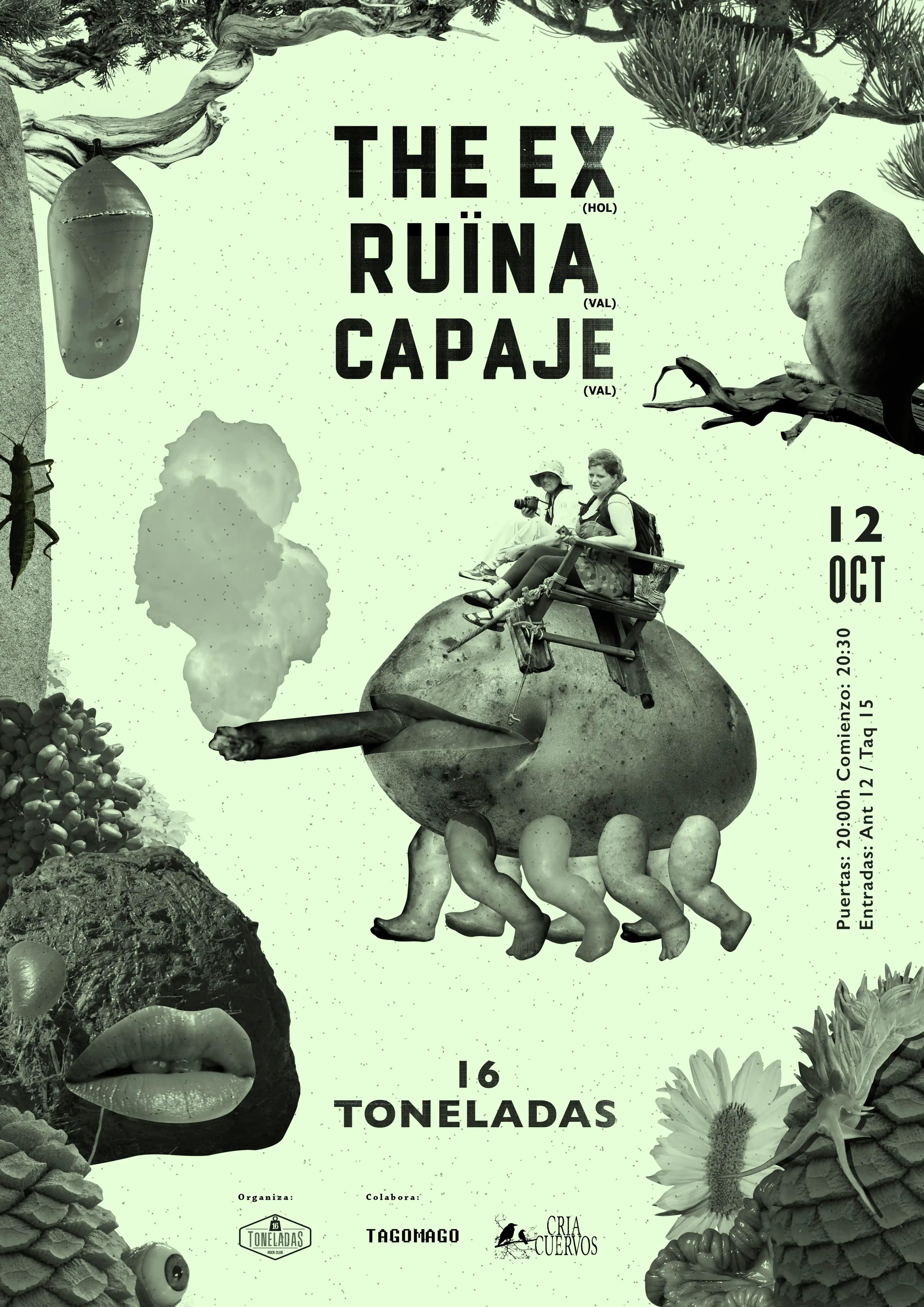 THE EX +RUÏNA +CAPAJE