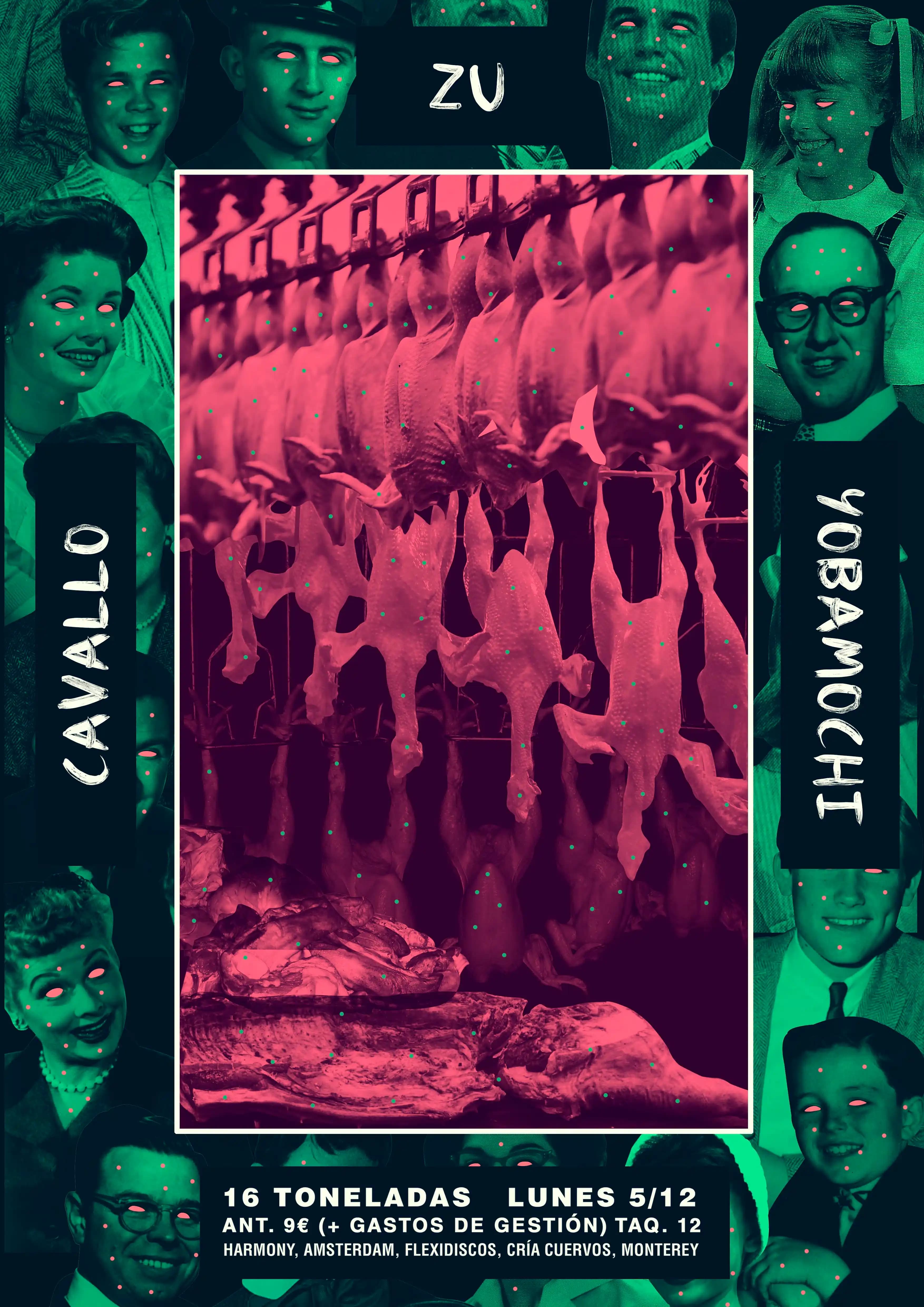 ZU! + CAVALLO & HUGO MAS + YOBAMOCHI