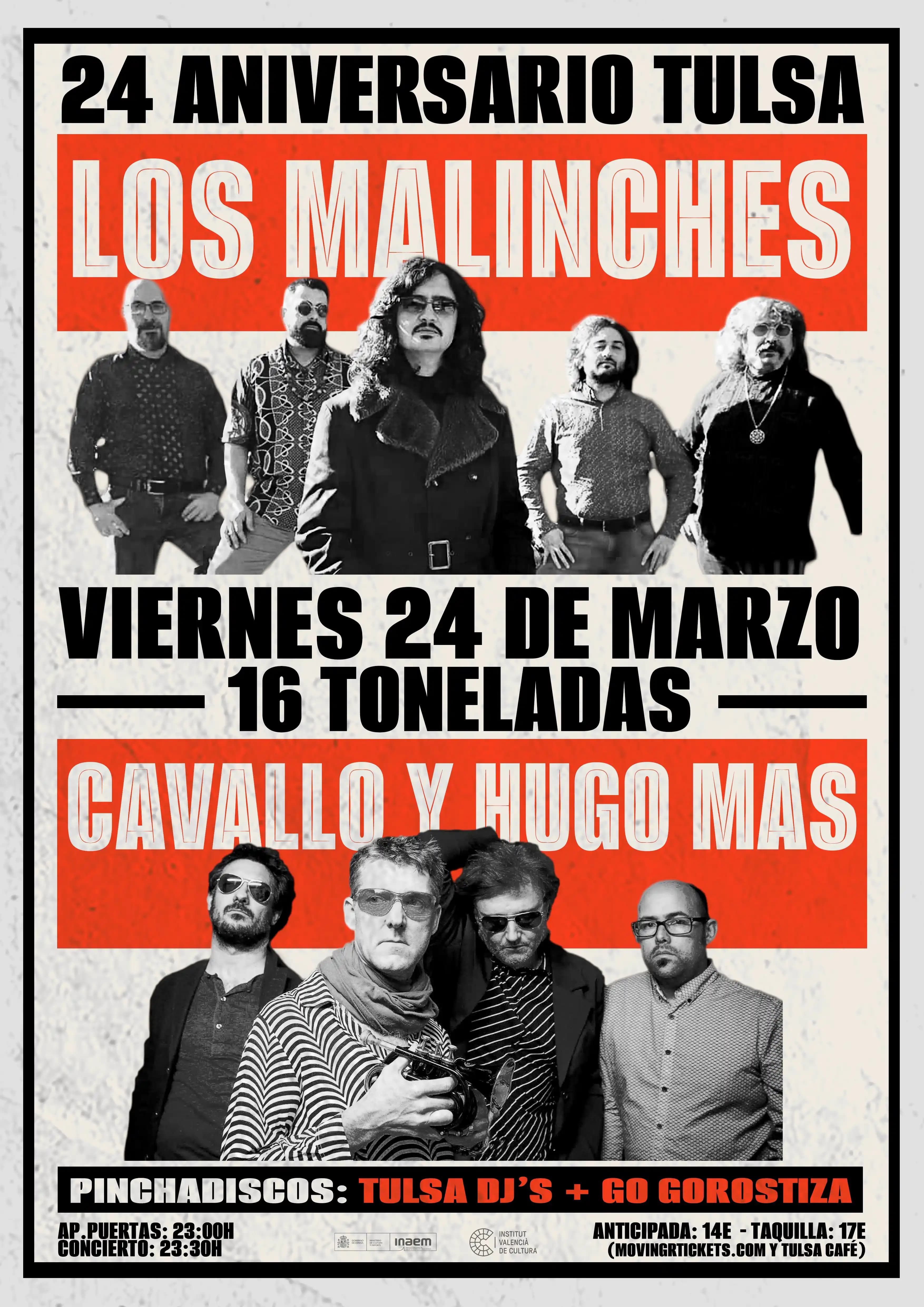 24º ANIVERSARIO TULSA: LOS MALINCHES + CAVALLO Y HUGO MAS