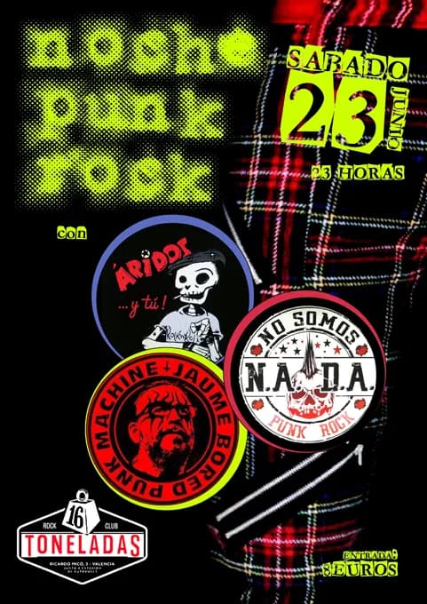 ÁRIDOS + NO SOMOS NADA + JAUME BORED PUNK MACHINE
