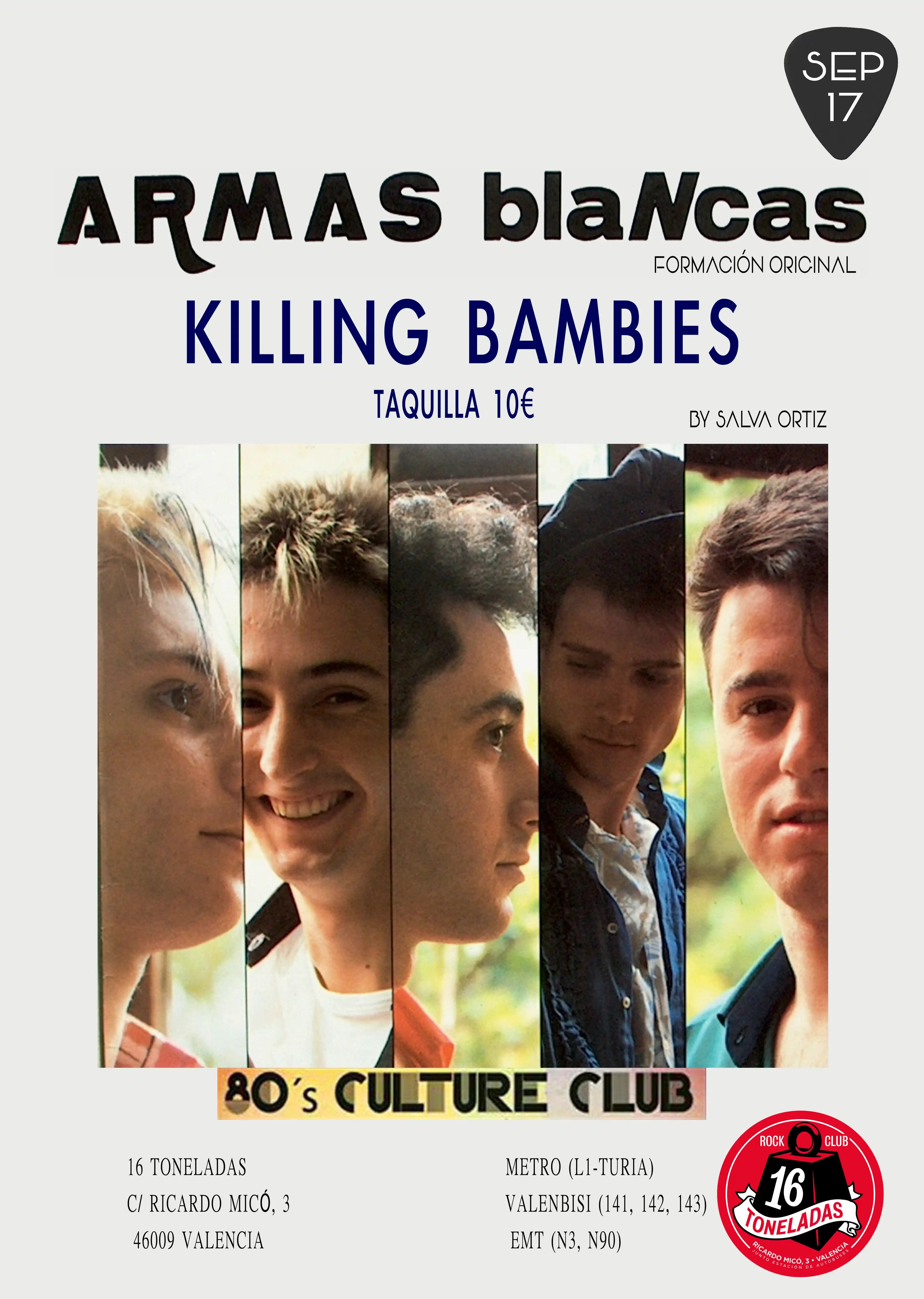 ARMAS BLANCAS + KILLING BAMBIES