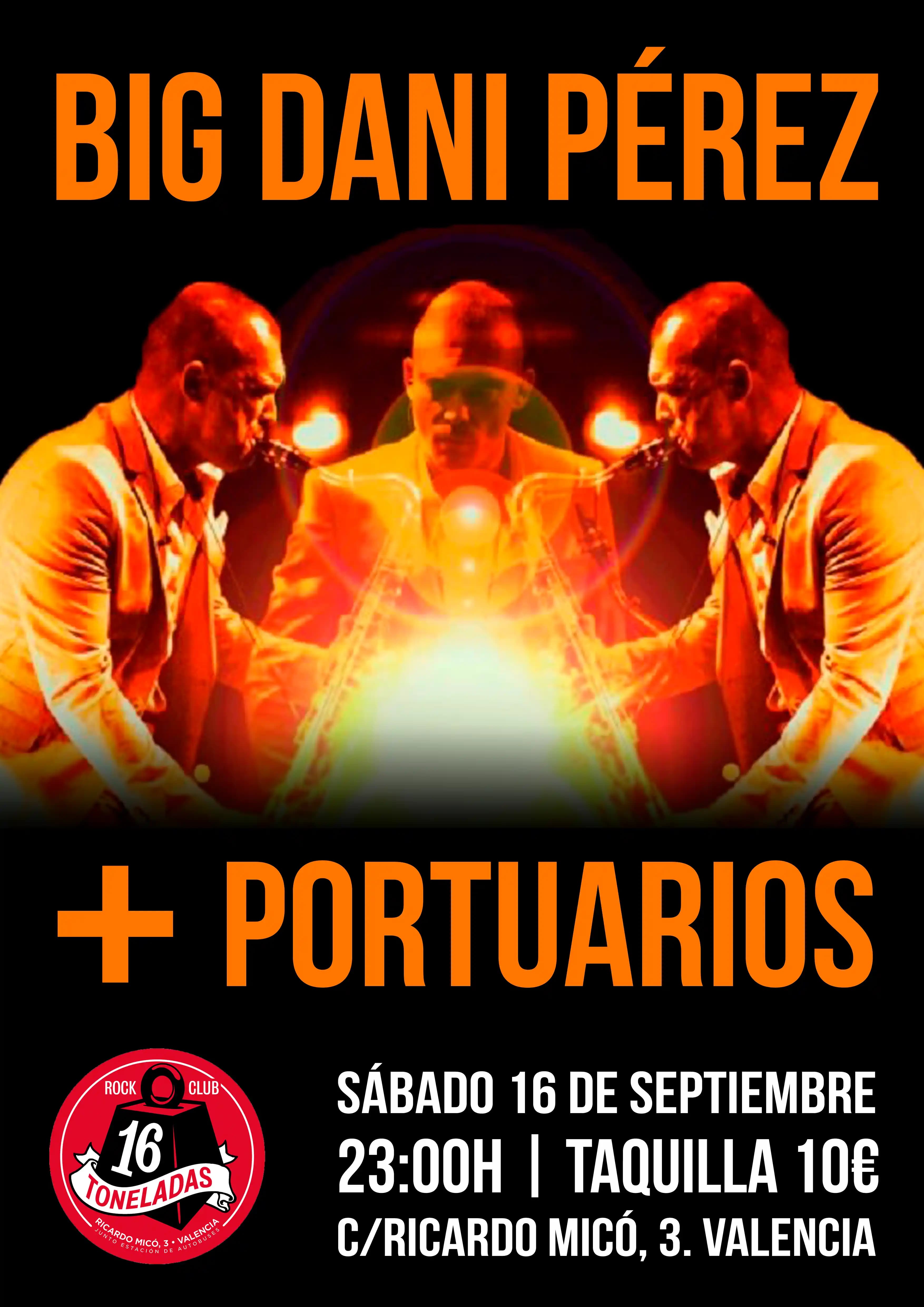 BIG DANI PÉREZ + PORTUARIOS