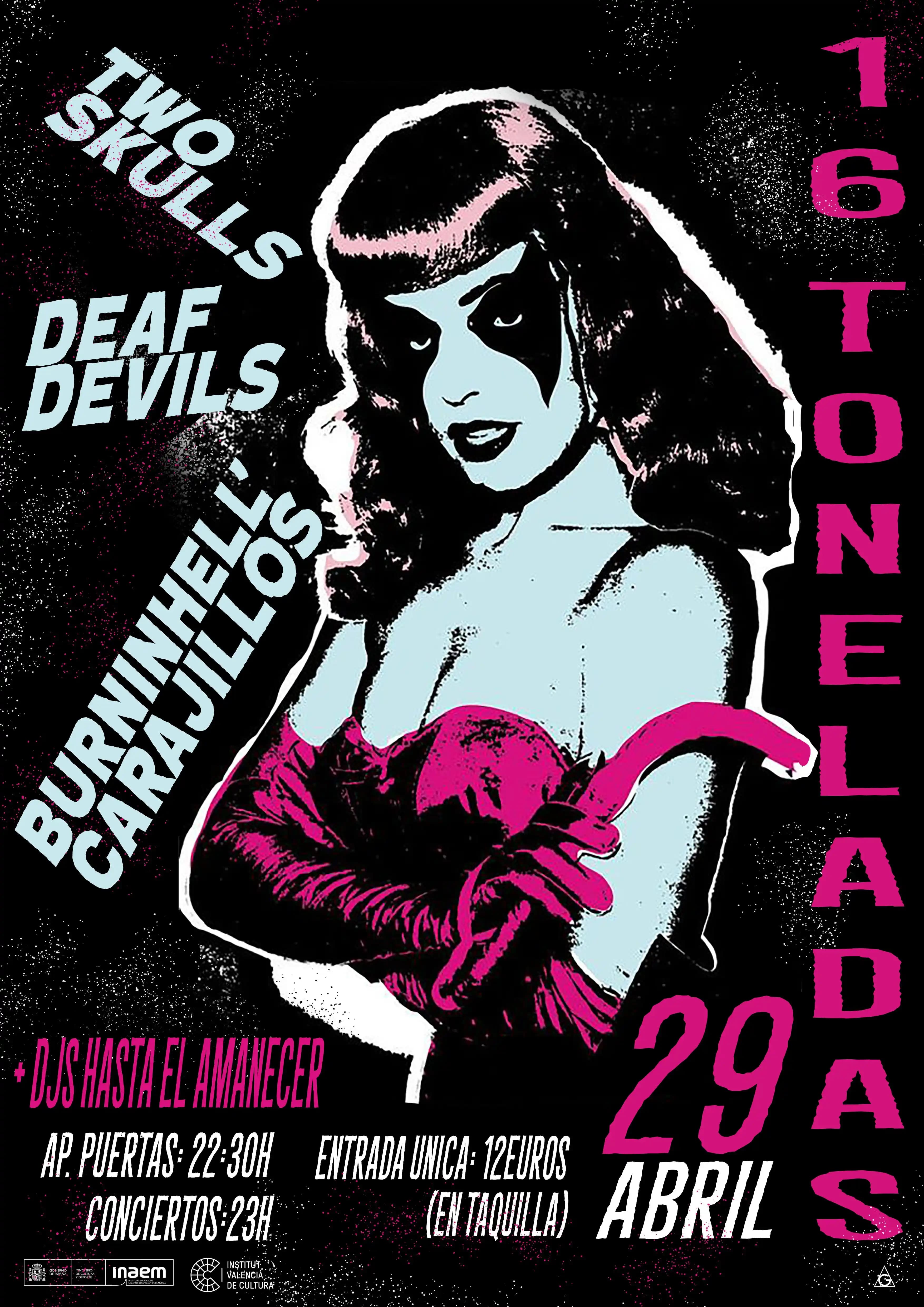 BURNINHELL' CARAJILLOS + DEAF DEVILS + TWO SKULLS