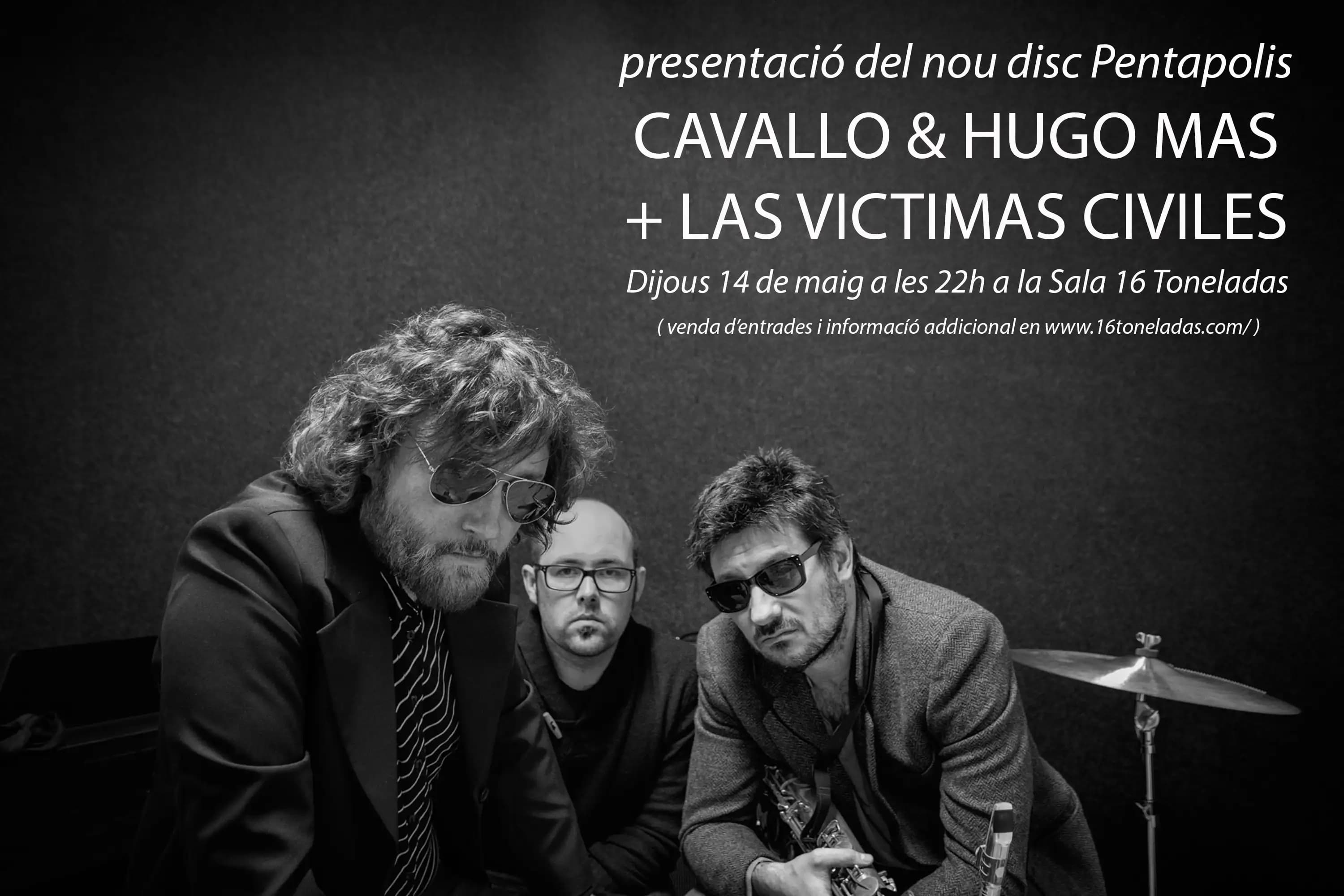 CAVALLO Y HUGO MAS + LAS VÍCTIMAS CIVILES