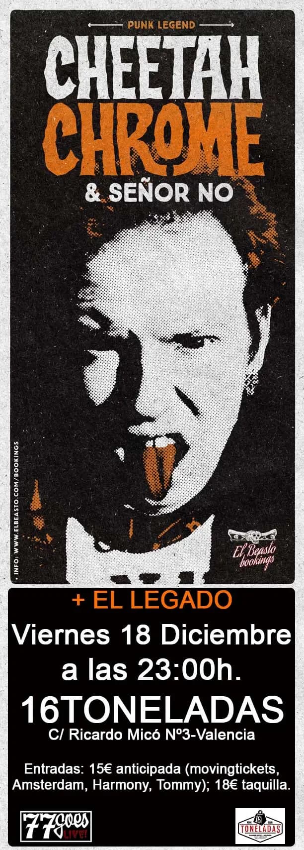 CHEETAH CHROME & SEÑOR NO + EL LEGADO