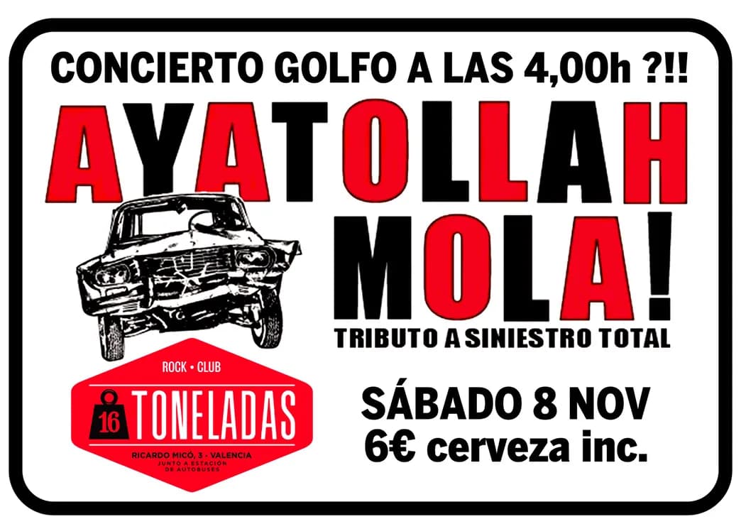 CONCIERTO GOLFO 4,00h: AYATOLLAH MOLA!