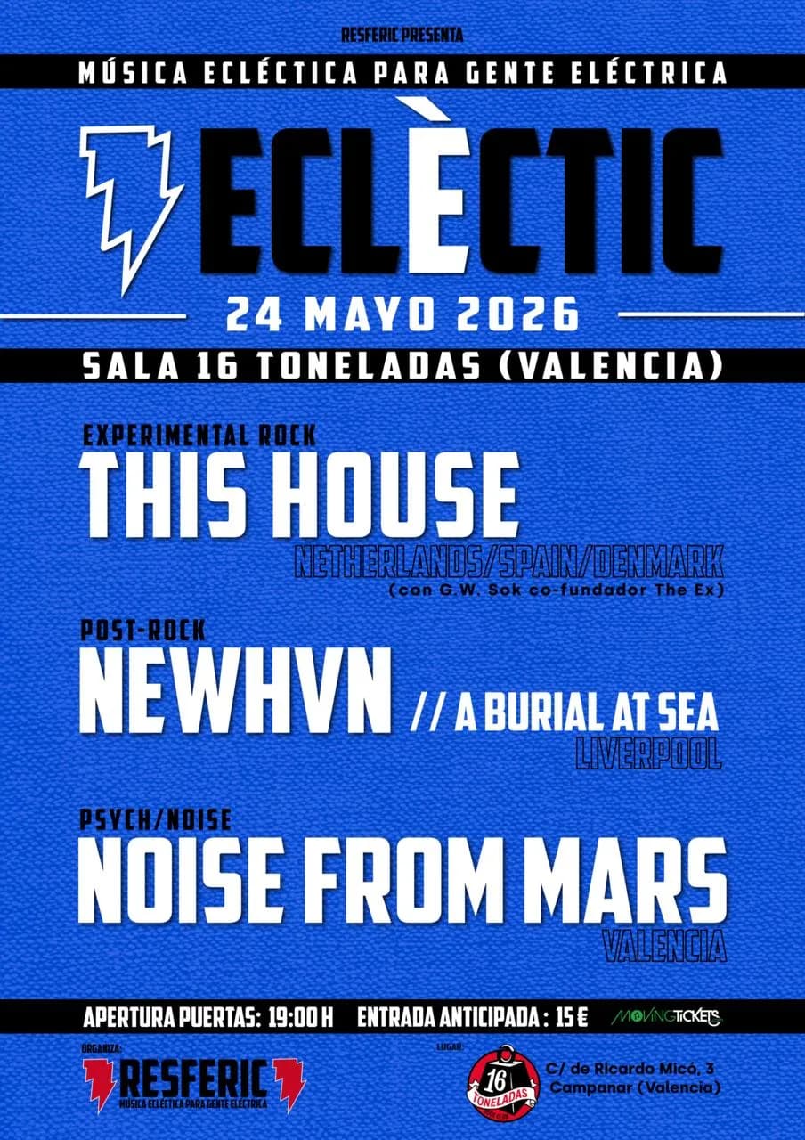 ECLÈCTIC: THIS HOUSE + NEWHVN + NOISE FROM MARS