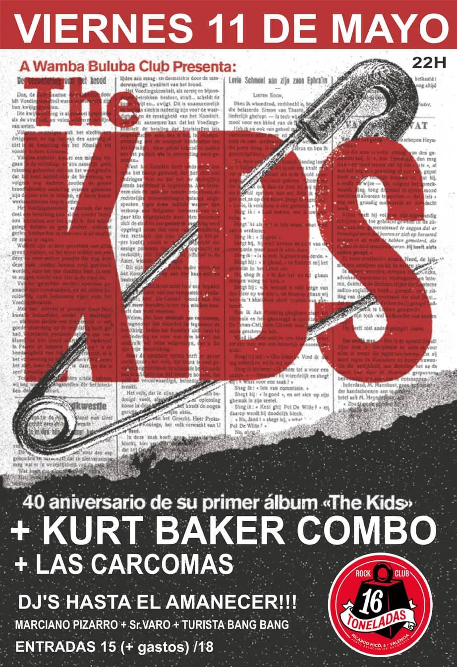 THE KIDS + KURT BAKER COMBO + LAS CARCOMAS