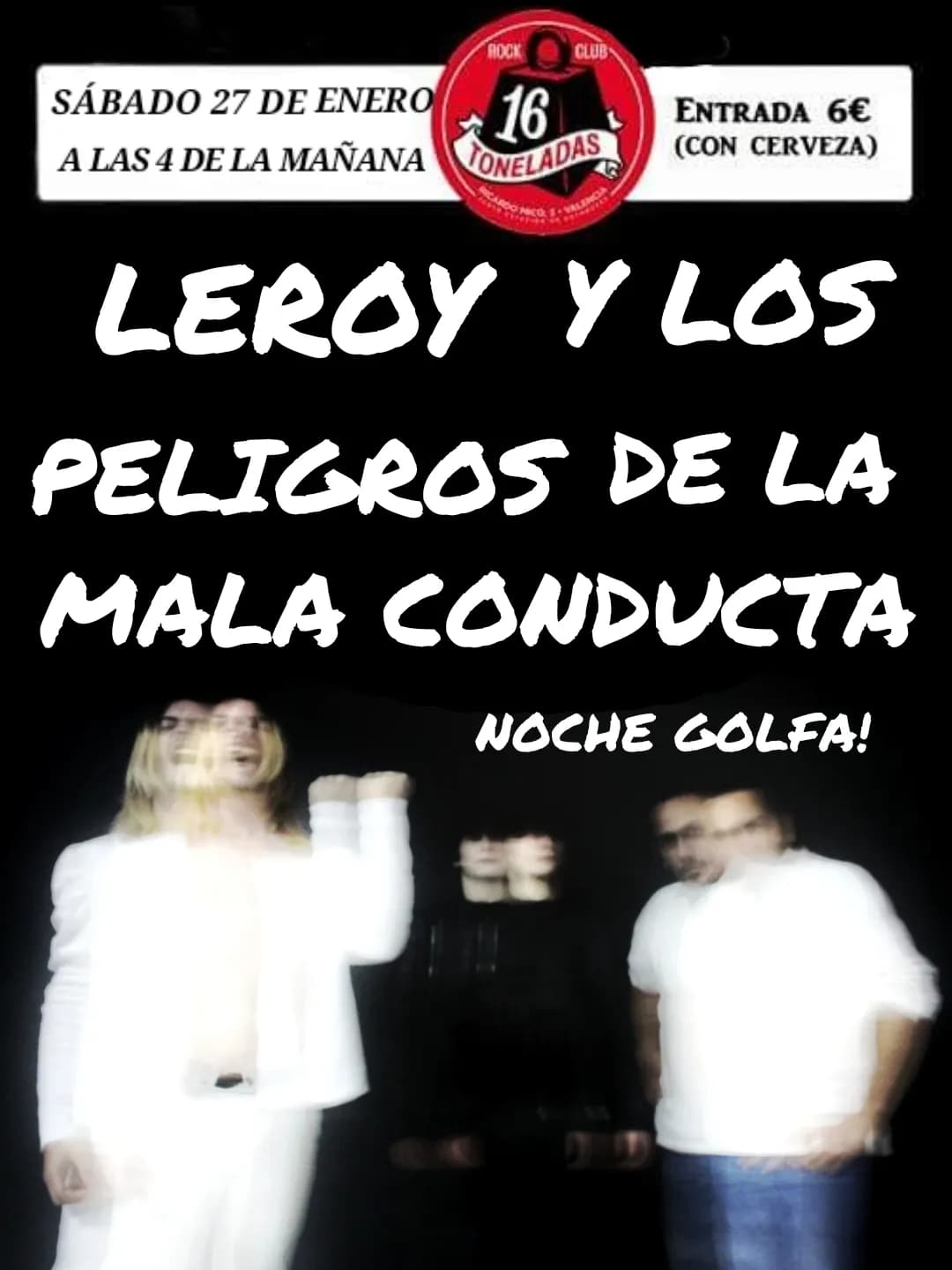 LEROY Y LOS PELIGROS DE LA MALA CONDUCTA