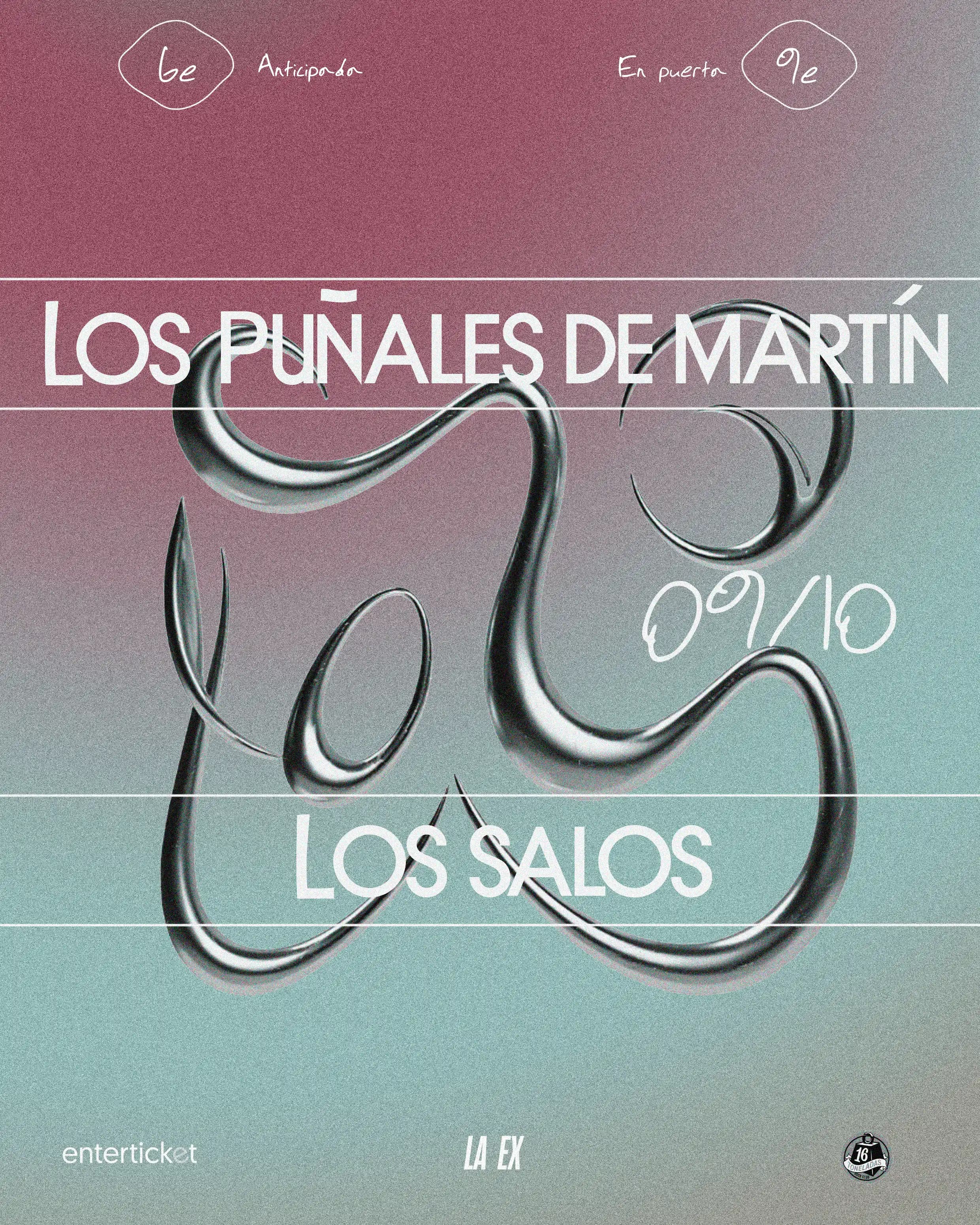 LOS SALOS + LOS PUÑALES DE MARTÍN