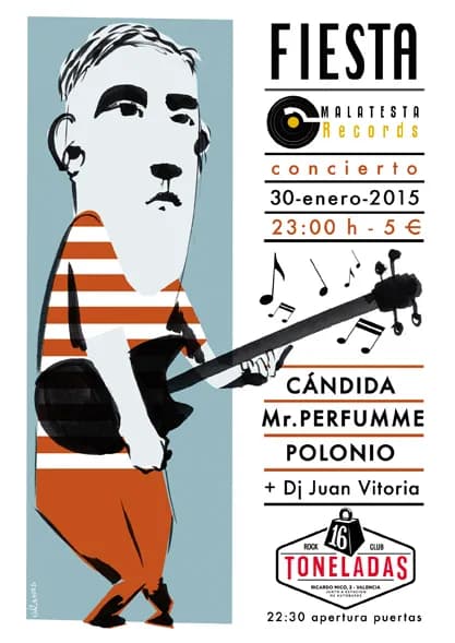 FIESTA MALATESTA RECORDS: CÁNDIDA + MR. PERFUMME + POLONIO + JUAN VITORIA DJ