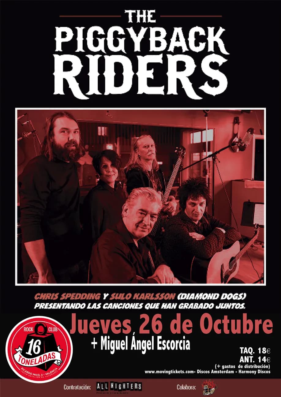 THE PIGGYBACK RIDERS + MIGUEL ÁNGEL ESCORCIA