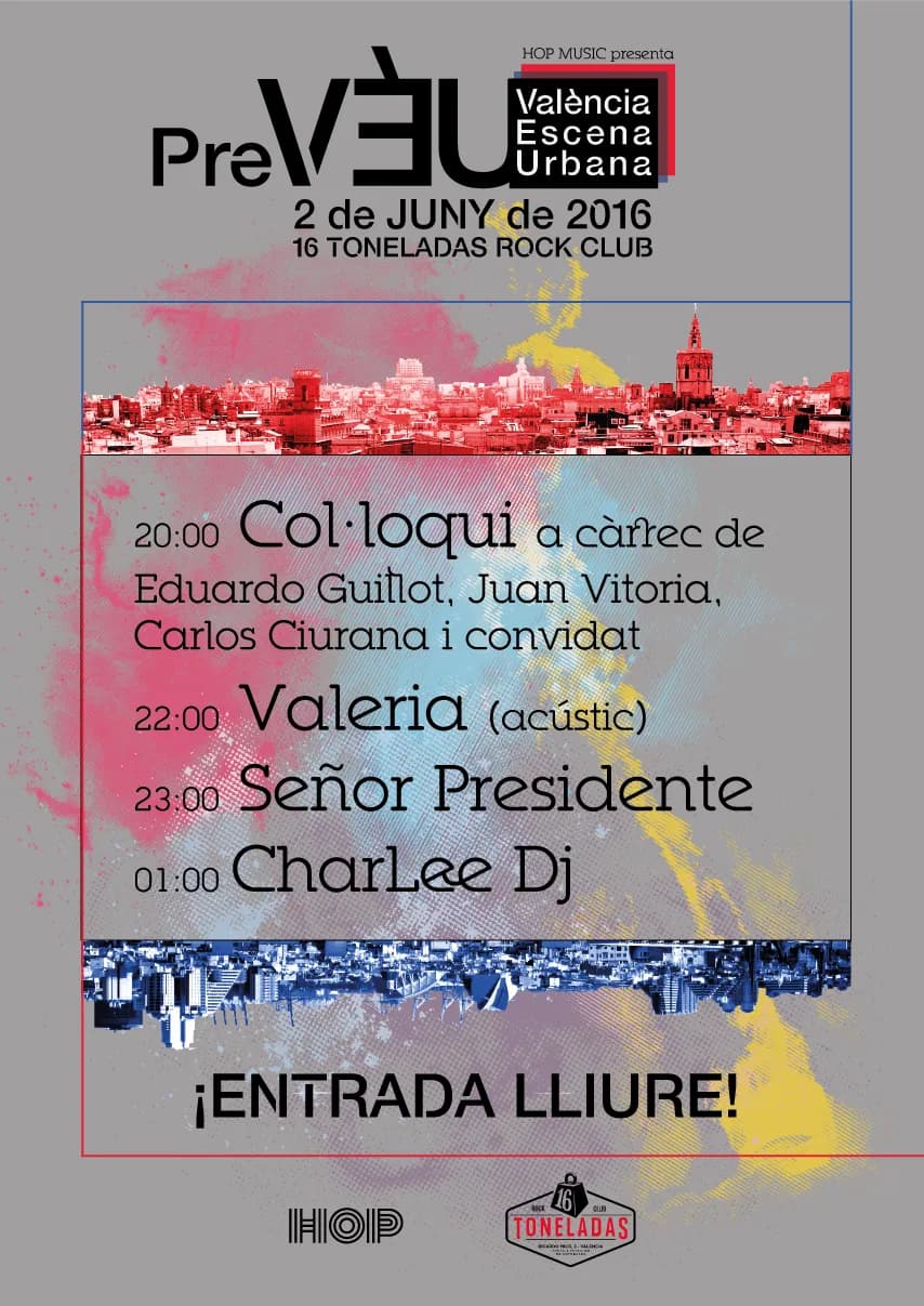 Pre-VÈU: VALERIA + SEÑOR PRESIDENTE