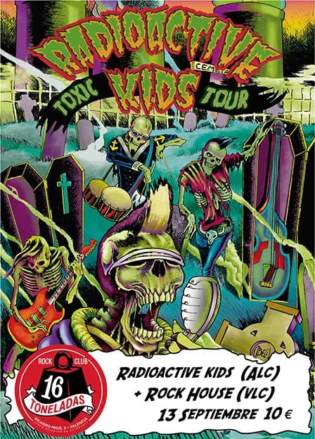 RADIOACTIVE KIDS + ROCK HOUSE