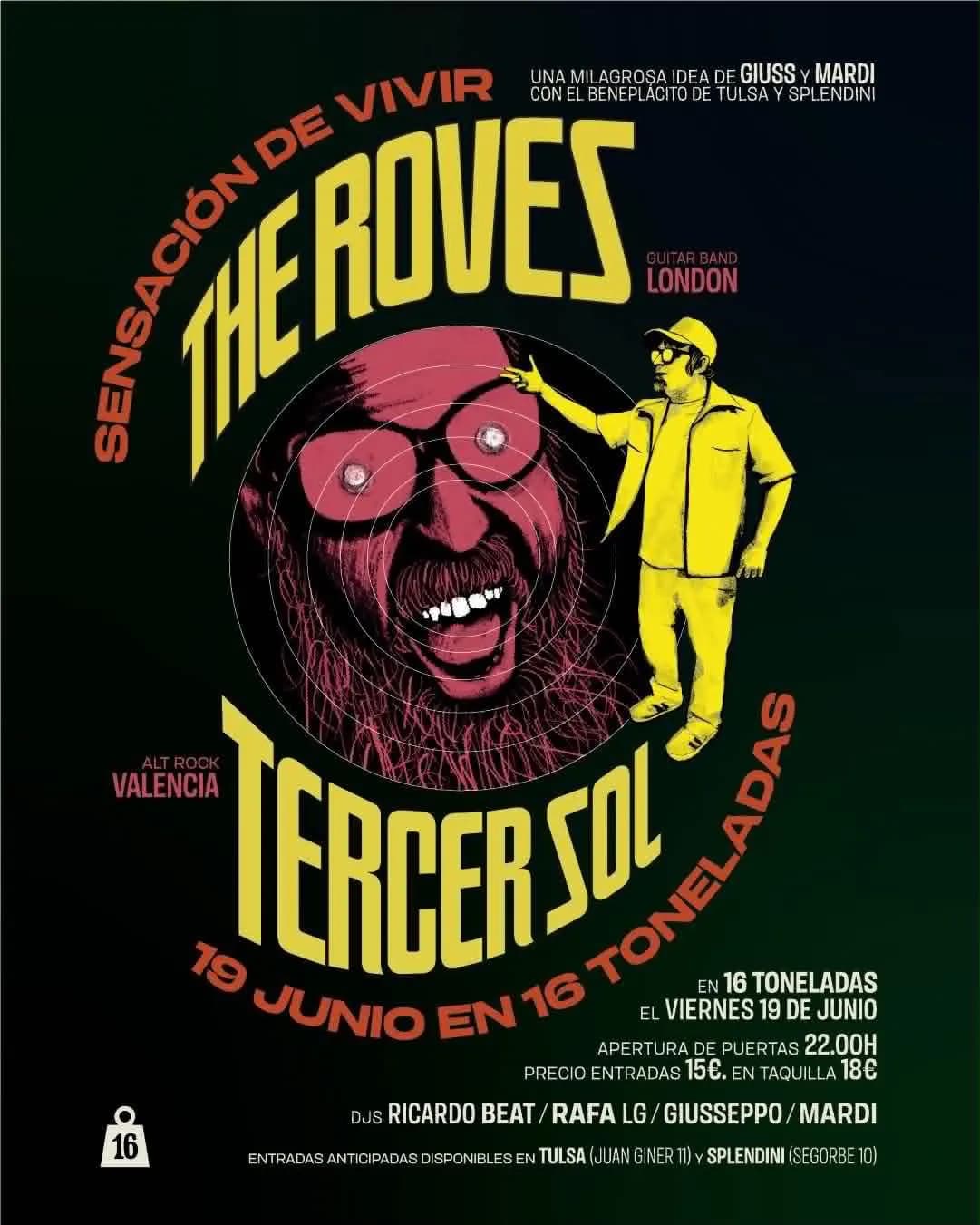 SENSACIÓN DE VIVIR : THE ROVES + TERCER SOL