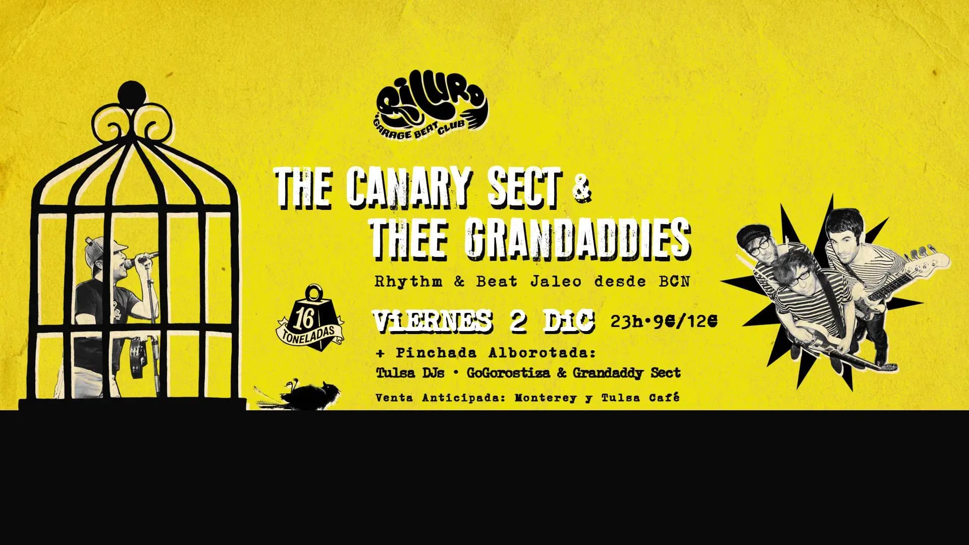 THE CANARY SECT + THEE GRANDADDIES