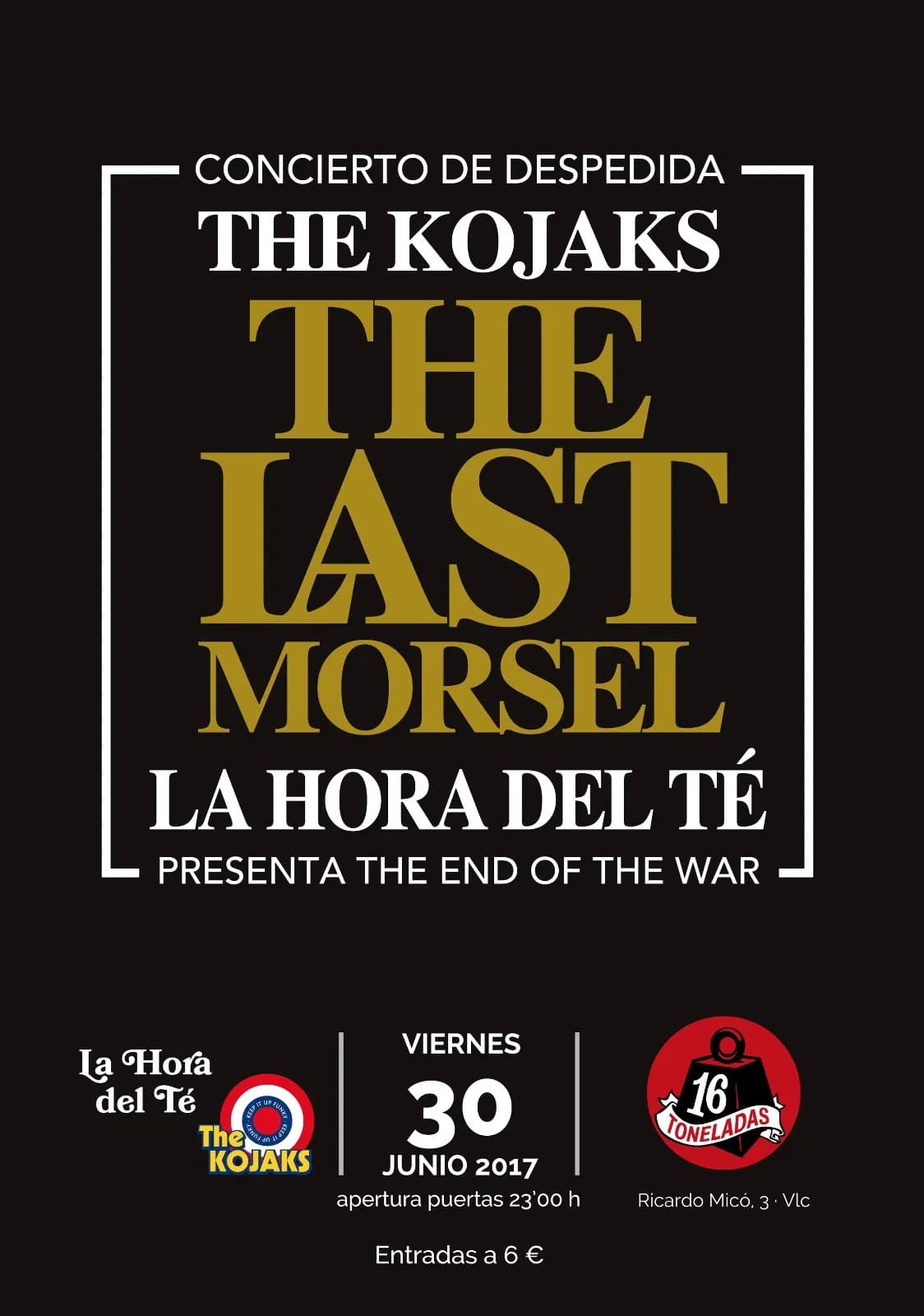 THE KOJAKS + LA HORA DEL TÉ