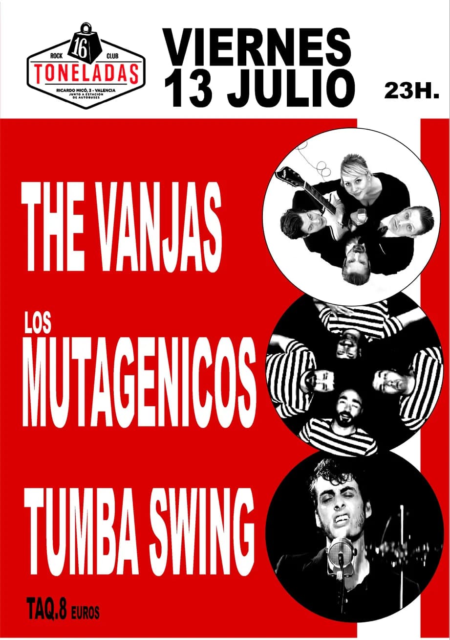 THE VANJAS + LOS MUTAGÉNICOS + TUMBA SWING