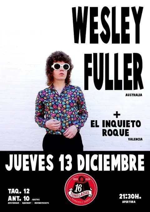 WESLEY FULLER + EL INQUIETO ROQUE