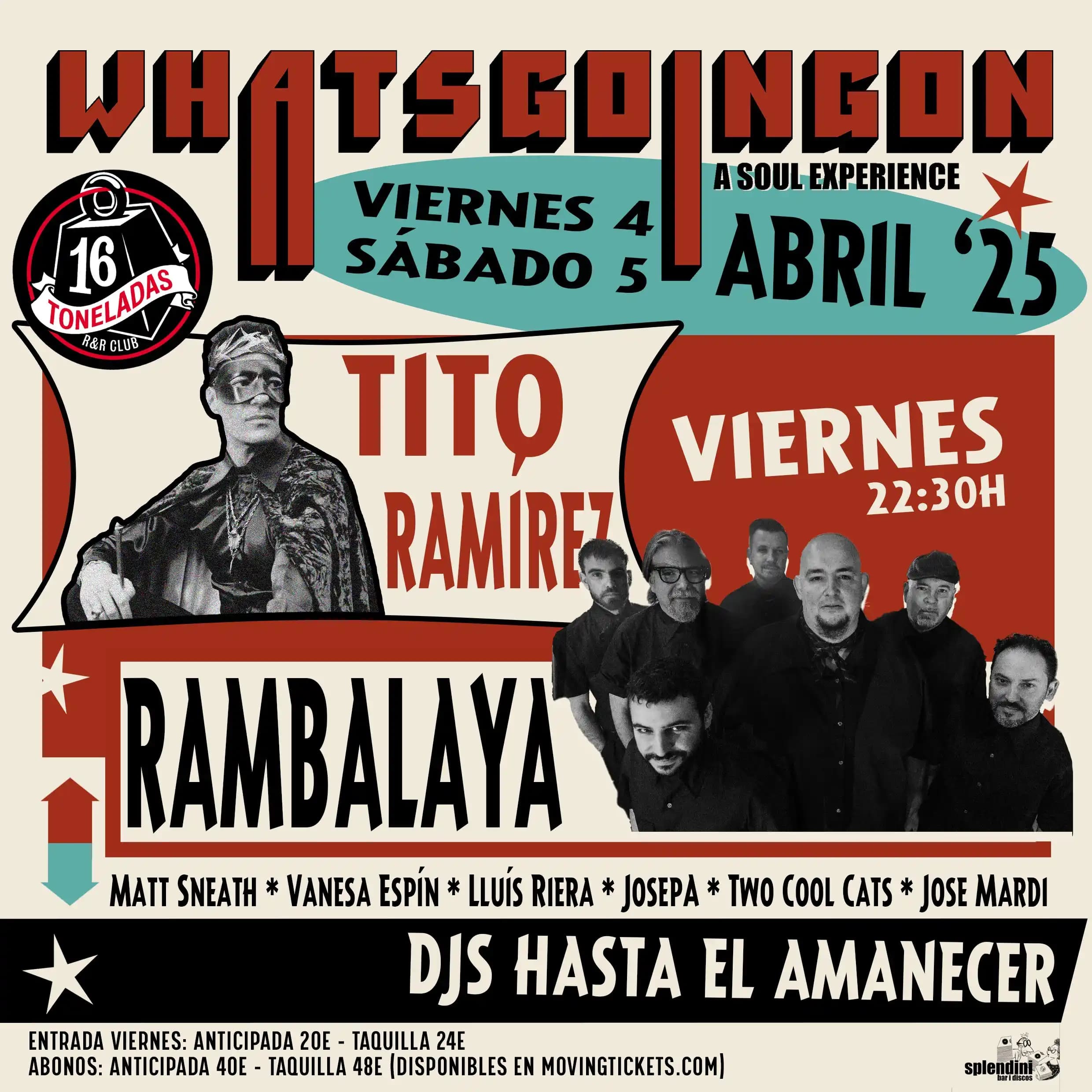 WHAT'S GOING ON / VIERNES: TITO RAMÍREZ + RAMBALAYA